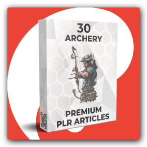 30 Premium Archery PLR Articles - Featured Image