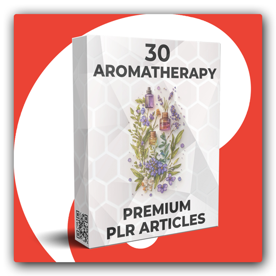 30 Premium Aromatherapy PLR Articles - Featured Image