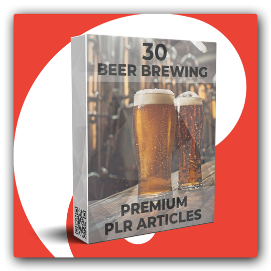 30 Premium Beer Brewing PLR Articles - Featured Image