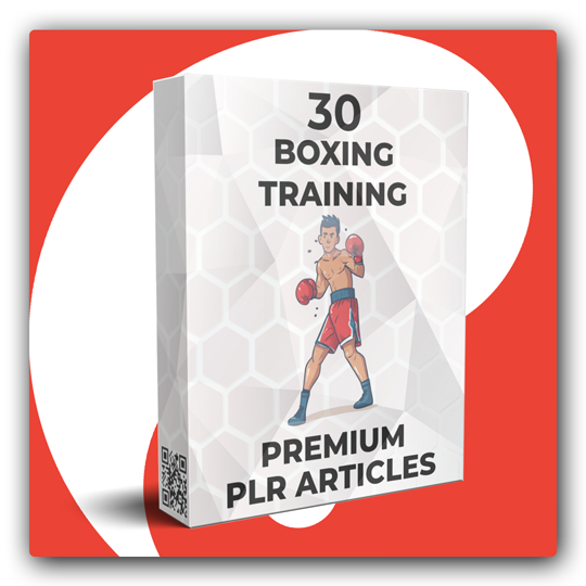 30 Premium Boxing Training PLR Articles - Featured Image