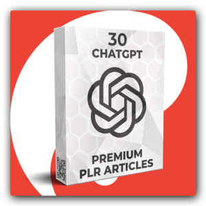 30 Premium ChatGPT PLR Articles - Featured Image