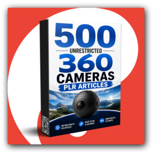 500 Unrestricted 360 Cameras PLR Articles - Featured Image