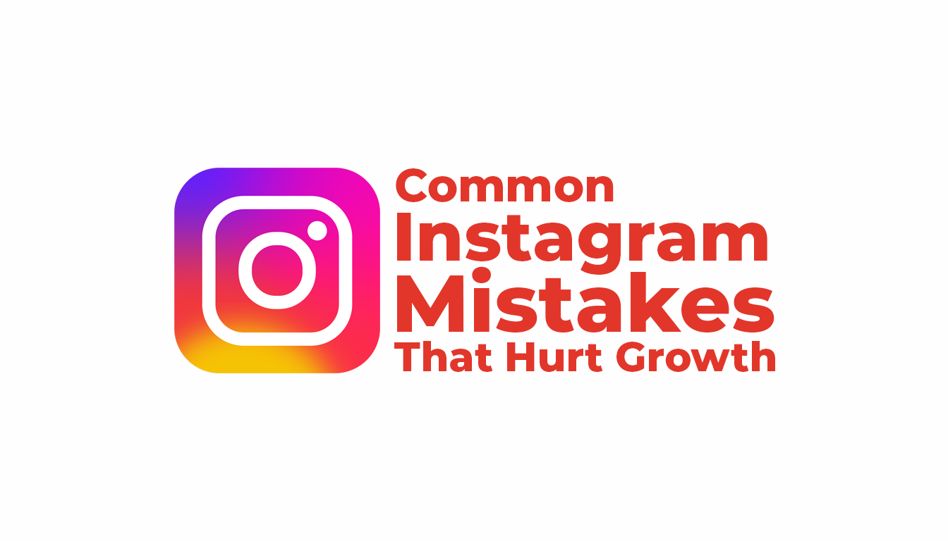 Common Instagram Mistakes that Hurt Growth – Featured Image Common Instagram Mistakes that Hurt Growth - Featured Image