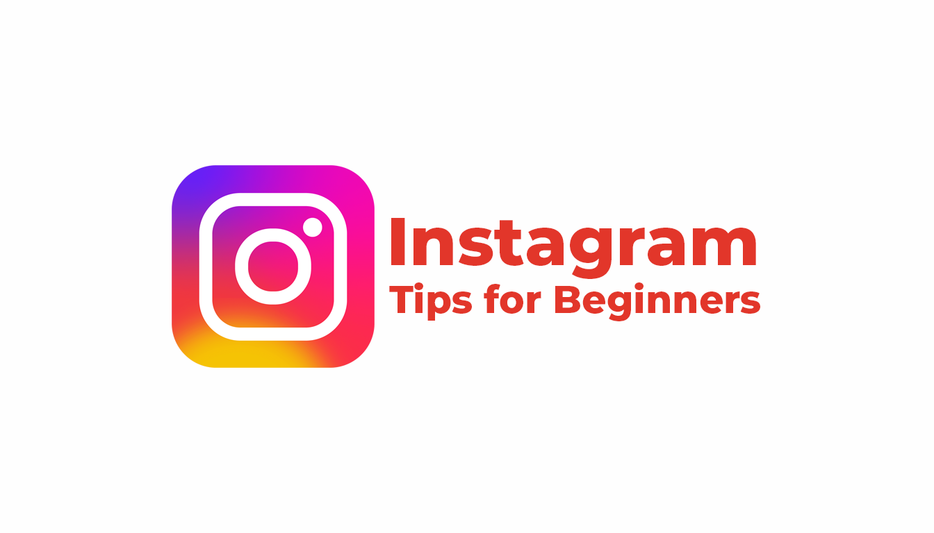 Instagram Tips for Beginners - Featured Image